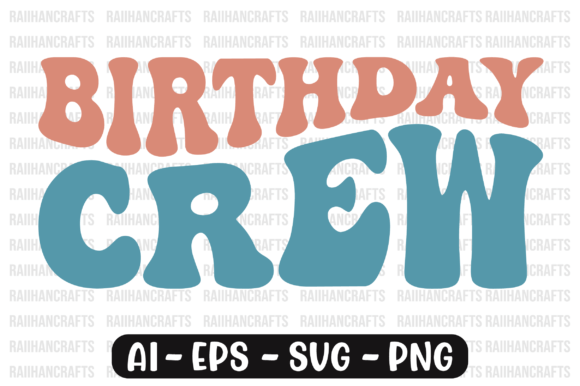 Birthday Crew Retro Wavy Svg Review