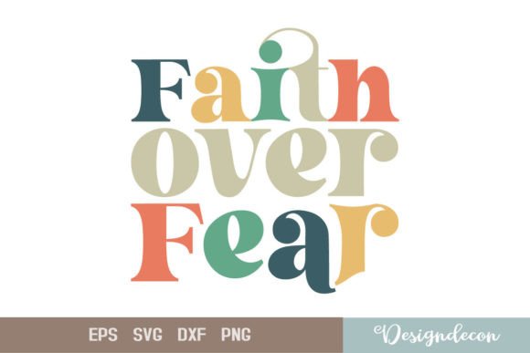 Faith over Fear Retro Vintage SVG Review