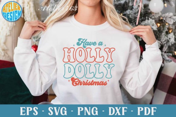 Have a Holly Dolly Christmas SVG Retro Review
