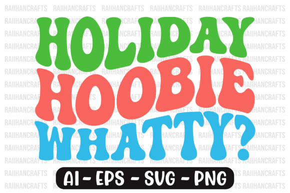 Holiday Hoobie Whatty Retro Wavy Svg Review