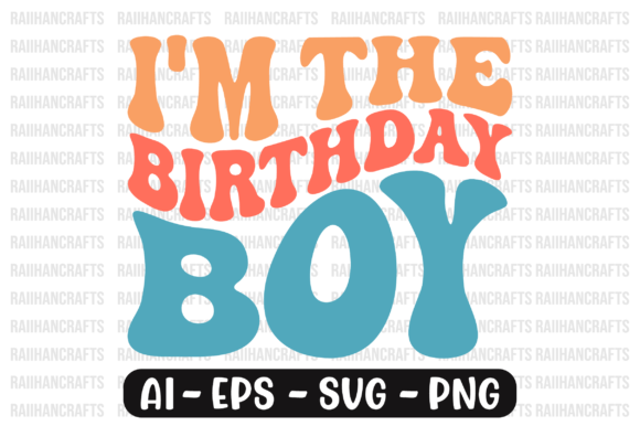 I m the Birthday Boy Retro Wavy Svg Review