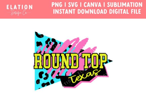 Round Top Texas Retro 90s Svg, Png